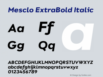 Mesclo ExtraBold Italic Version 1.000;hotconv 1.0.109;makeotfexe 2.5.65596图片样张