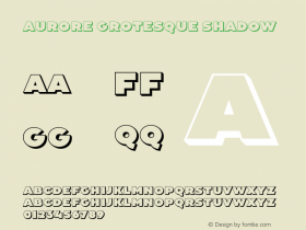 Aurore Grotesque Shadow Version 3.000;hotconv 1.0.109;makeotfexe 2.5.65596图片样张