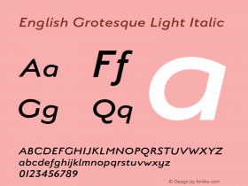 English Grotesque Light Italic Version 7.000;FEAKit 1.0图片样张