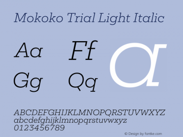 Mokoko Trial Light Italic Version 1.012图片样张