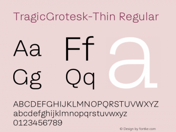 TragicGrotesk W05 Thin Version 7.00图片样张