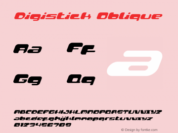 Digistick Oblique Version 1.001;Fontself Maker 3.5.7图片样张