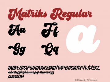 Matriks Version 1.00;June 3, 2022;FontCreator 12.0.0.2545 64-bit图片样张