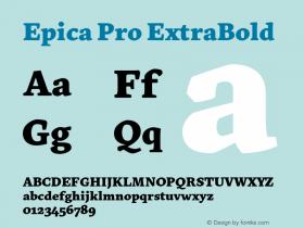 Epica Pro ExtraBold Version 1.000;hotconv 1.0.109;makeotfexe 2.5.65596图片样张