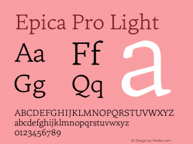Epica Pro Light Version 1.000;hotconv 1.0.109;makeotfexe 2.5.65596图片样张