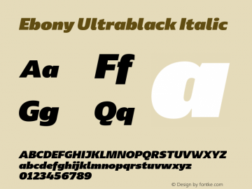 Ebony Ultrablack Italic Version 2.000;hotconv 1.0.109;makeotfexe 2.5.65596图片样张