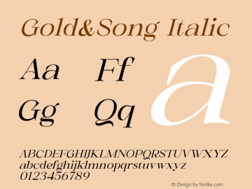 Gold&Song Italic Version 1.00;June 2, 2022;FontCreator 13.0.0.2680 64-bit图片样张