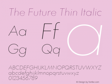 The Future Thin Italic Version 2.002图片样张