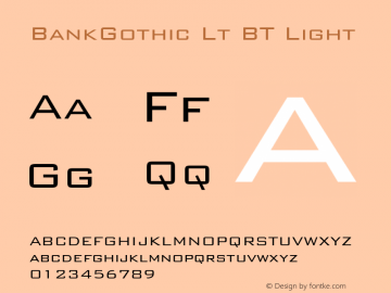 BankGothic Lt BT Light Version 1.01 emb4-OT图片样张