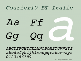 Courier10 BT Italic Version 1.01 emb4-OT图片样张