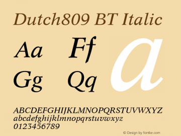 Dutch809 BT Italic Version 1.01 emb4-OT图片样张