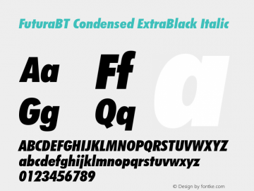 FuturaBT Cond ExtraBlack Italic Version 3.20图片样张