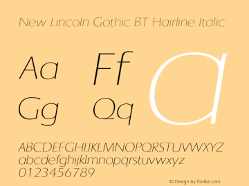 New Lincoln Gothic BT Hairline Italic Version 1.000 2006图片样张