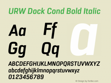 URW Dock Cond Bold Italic Version 1.000;hotconv 1.0.107;makeotfexe 2.5.65593图片样张