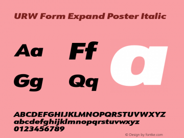 URWFormExpand-PosterItalic Version 1.000;PS 1.00;hotconv 1.0.57;makeotf.lib2.0.21895图片样张