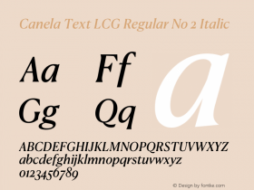 Canela Text LCG Regular No 2 Italic Version 1.001;hotconv 1.0.117;makeotfexe 2.5.65602图片样张