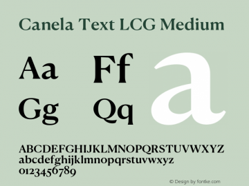 Canela Text LCG Medium Version 1.001;hotconv 1.0.117;makeotfexe 2.5.65602图片样张