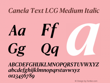 Canela Text LCG Medium Italic Version 1.001;hotconv 1.0.117;makeotfexe 2.5.65602图片样张