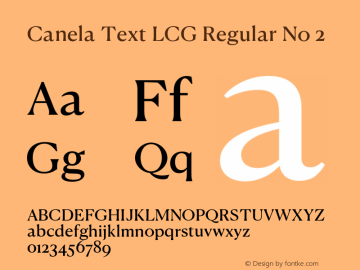 Canela Text LCG Regular No 2 Version 1.001;hotconv 1.0.117;makeotfexe 2.5.65602图片样张