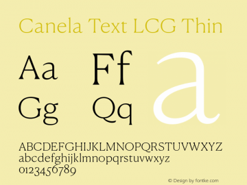 Canela Text LCG Thin Version 1.001;hotconv 1.0.117;makeotfexe 2.5.65602图片样张