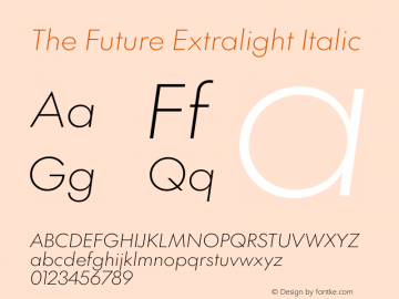 The Future Extralight Italic Version 2.002;hotconv 1.1.0;makeotfexe 2.6.0图片样张