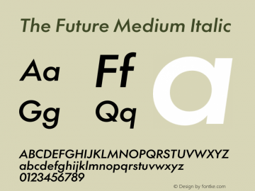 The Future Medium Italic Version 2.002;hotconv 1.1.0;makeotfexe 2.6.0图片样张