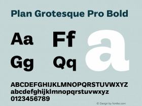 Plan Grotesque Pro Bold Version 2.000图片样张