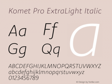 Komet Pro ExtraLight Italic Version 1.3图片样张