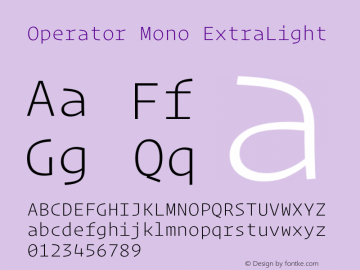 Operator Mono ExtraLight Version 1.200图片样张