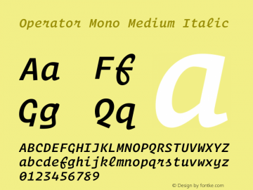 Operator Mono Medium Italic Version 1.200图片样张