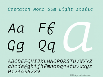 Operator Mono Ssm Light Italic Version 1.300图片样张