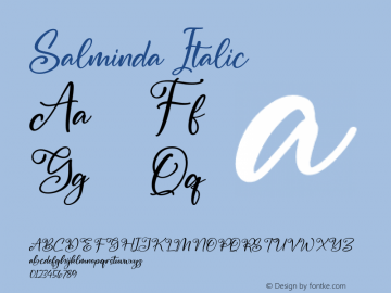 Salminda Italic Version 1.00;April 18, 2022;FontCreator 13.0.0.2683 64-bit图片样张