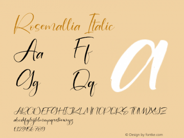 Rosemallia Italic Version 1.00;April 22, 2022;FontCreator 13.0.0.2683 64-bit图片样张