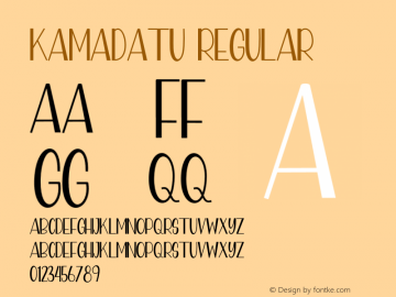 Kamadatu Version 1.00;April 29, 2021;FontCreator 11.5.0.2430 64-bit图片样张
