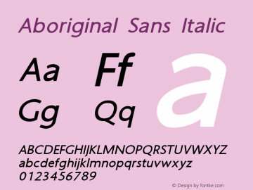 Aboriginal Sans Italic Version 9.433 Font Sample