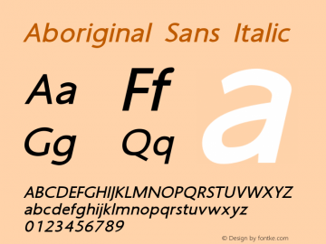 Aboriginal Sans Italic Version 9.441 Font Sample
