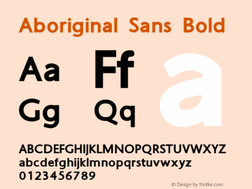 Aboriginal Sans Bold Version 9.600 Font Sample