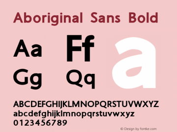 Aboriginal Sans Bold Version 9.390 Font Sample