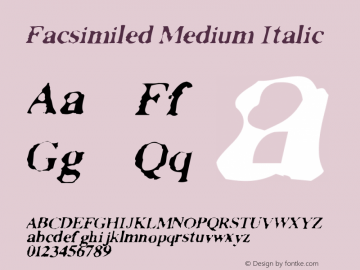 Facsimiled Medium Italic 001.000 Font Sample