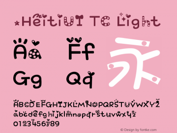 .HeitiUI TC Light Version 1.00 December 11, 2014, initial release图片样张