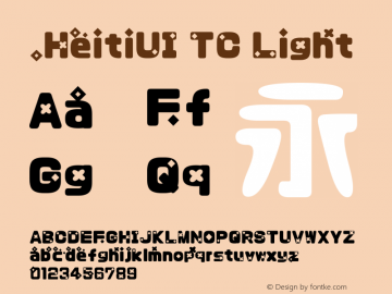 .HeitiUI TC Light Version 1.00 August 27, 2014, initial release图片样张