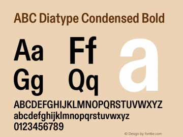 ABCDiatypeCondensed-Bold Version 1.500图片样张