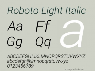Roboto Light Italic Version 2.138; 2017; build 20171023图片样张
