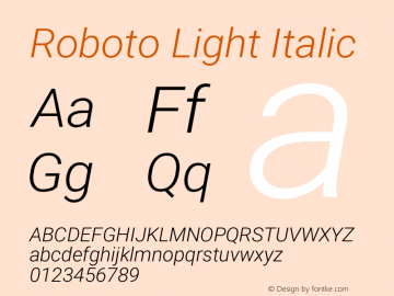 Roboto Light Italic Version 2.132; 2016; build 20160902图片样张