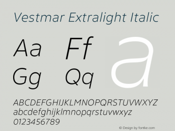 Vestmar Extralight Italic Version 1.000图片样张