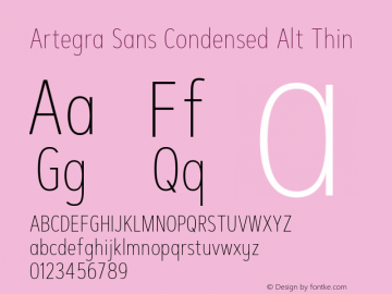 ArtegraSansCondensedAlt-Thin Version 1.00;com.myfonts.easy.artegra.artegra-sans.alt-cond-thin.wfkit2.version.4Kqn图片样张