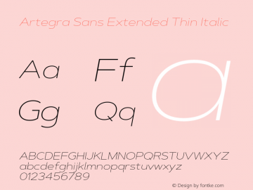 ArtegraSansExtended-ThinIta Version 1.00;com.myfonts.easy.artegra.artegra-sans.extend-thin-italic.wfkit2.version.4Kox图片样张