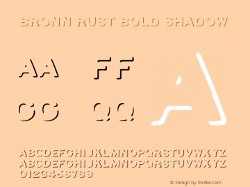 Bronn Rust Bold Shadow Version 1.000;PS 001.000;hotconv 1.0.70;makeotf.lib2.5.58329图片样张