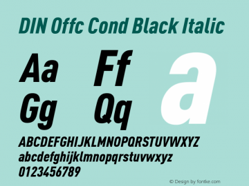 DIN Offc Cond Black Italic Version 7.504; 2009; Build 1022图片样张