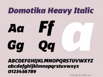 Domotika Heavy Italic Version 1.000;PS 001.000;hotconv 1.0.88;makeotf.lib2.5.64775图片样张